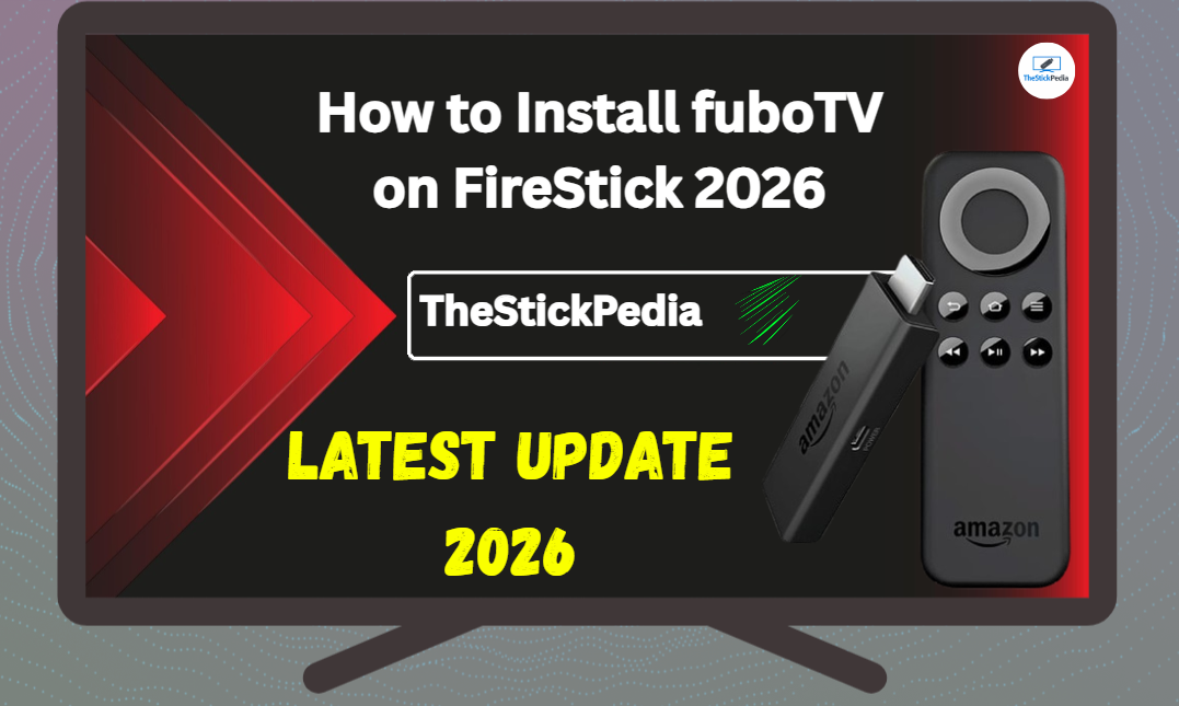 How to Install fuboTV on FireStick 2026
