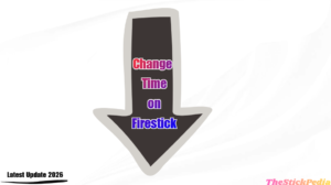 How to Change Time on Firestick
