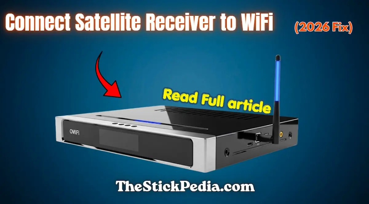 Connect Satellite Receiver to WiFi
