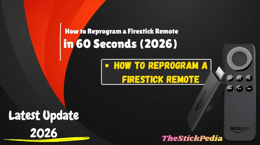 How to Reprogram a Firestick Remote