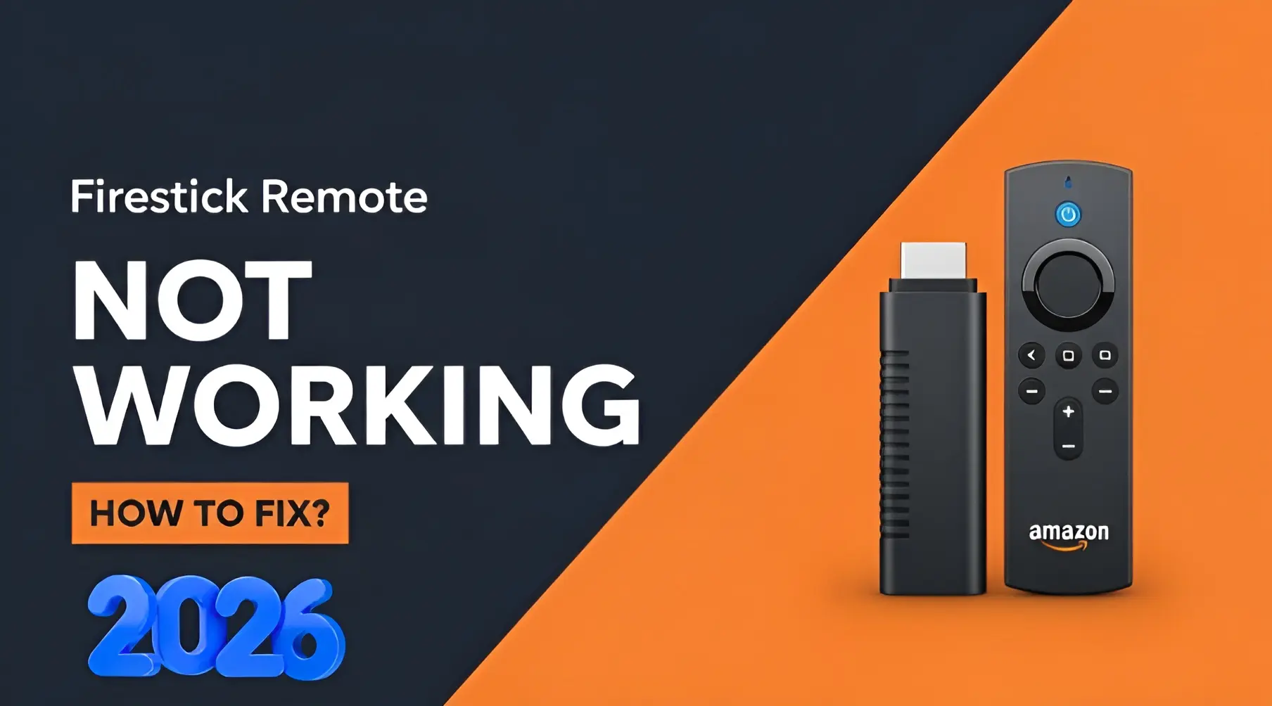 Amazon Firestick Remote Not Working