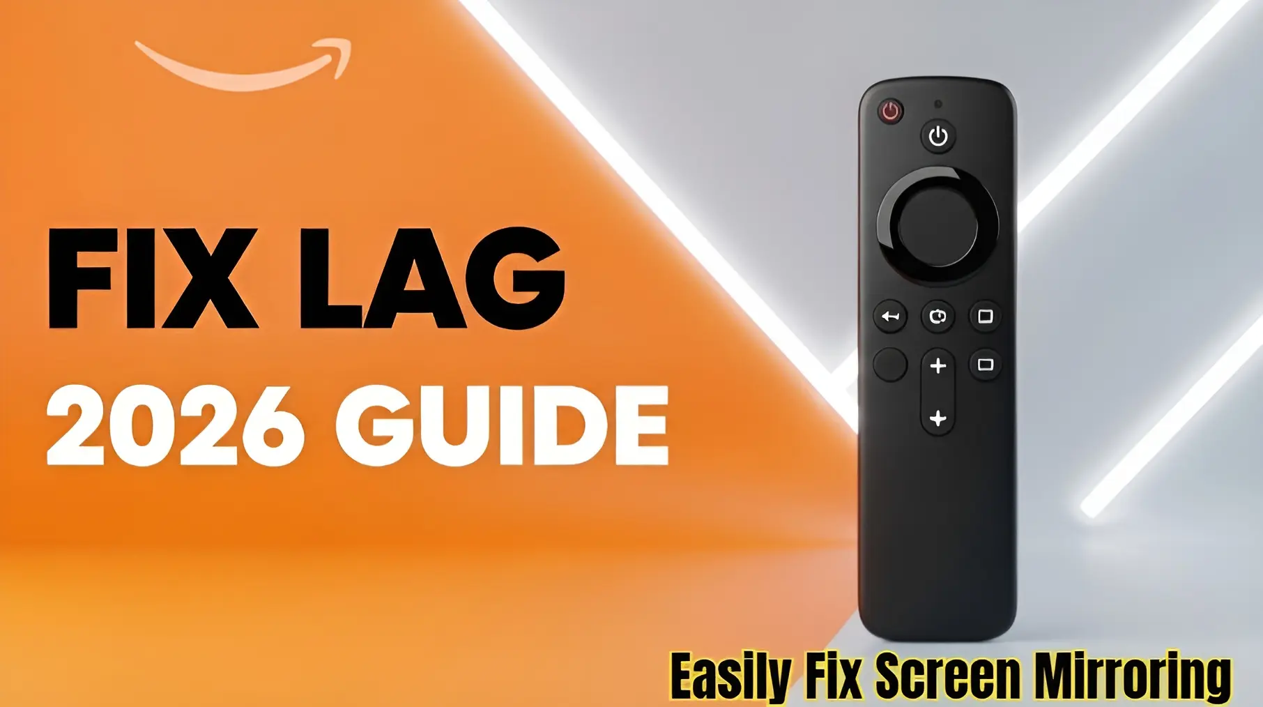 fix screen mirroring lag on FireStick 2026