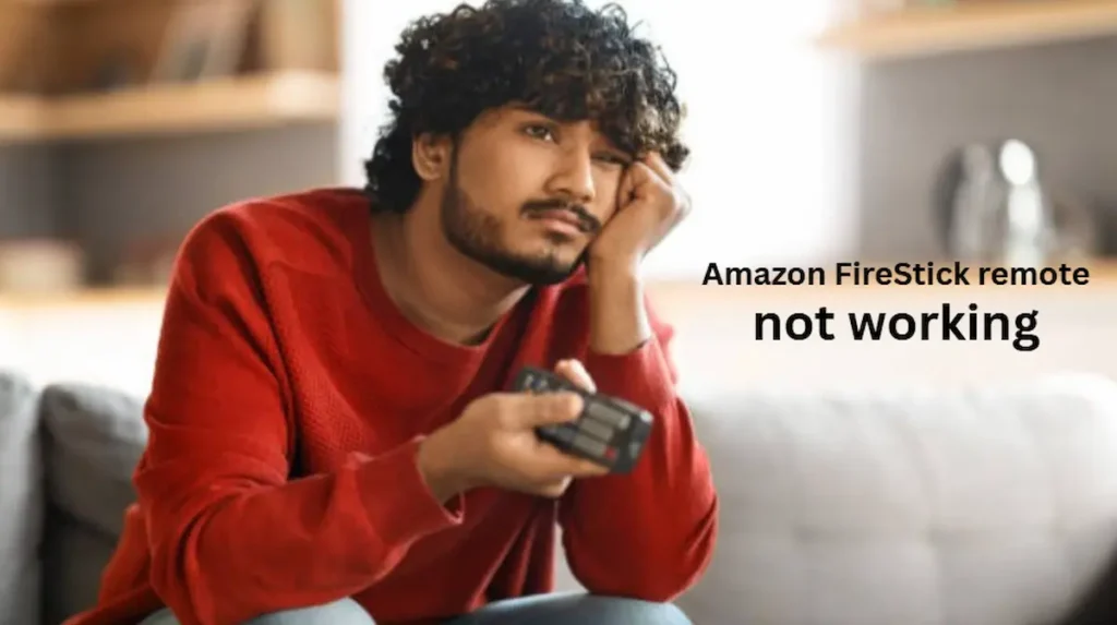 FireStick Remote Not Working 2026